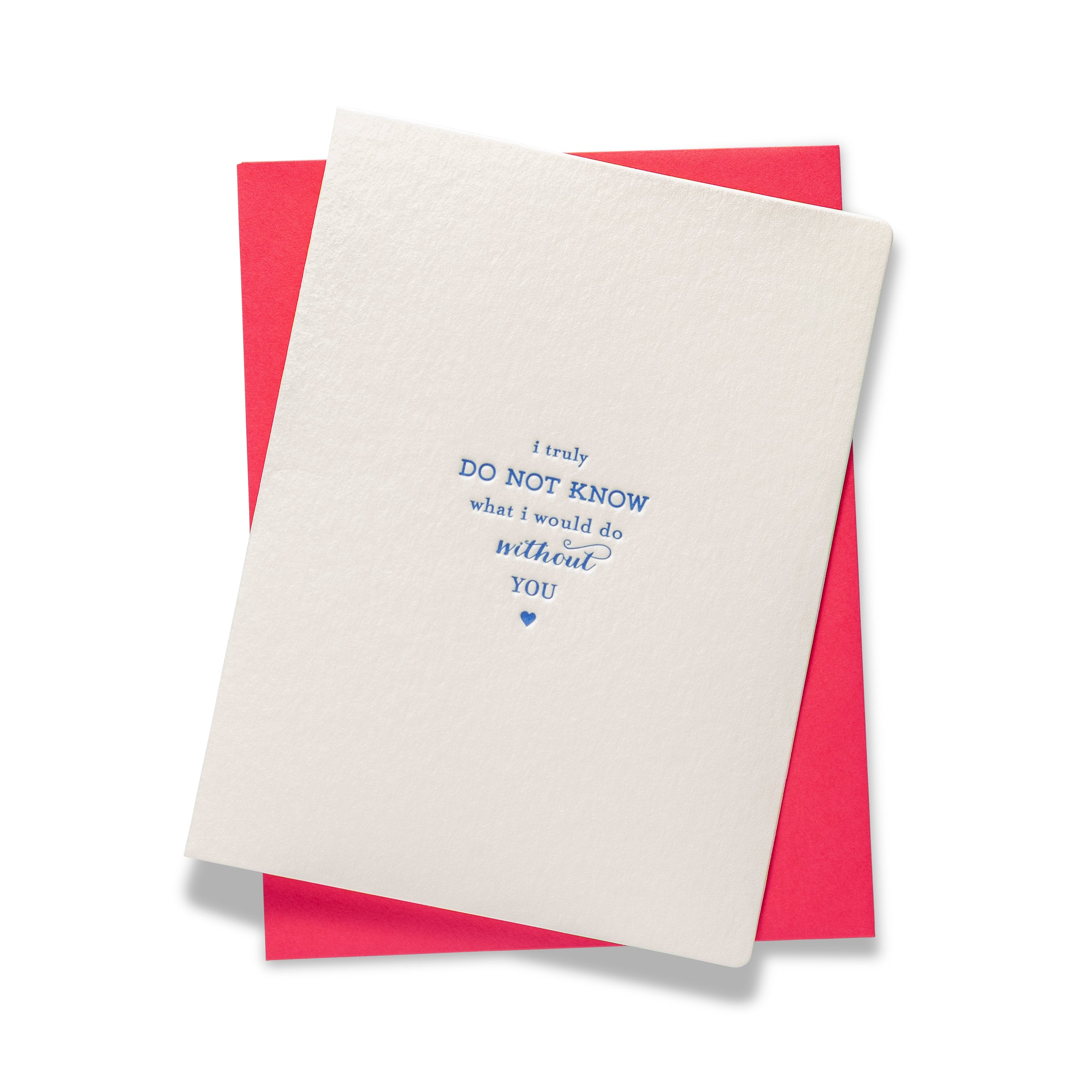 Without You | Multi-Use | Letterpress Greeting Card