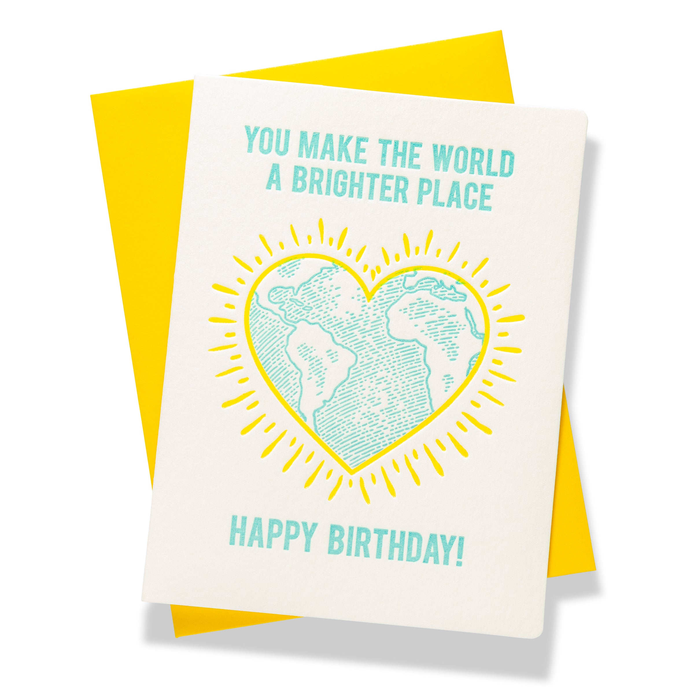 World Brighter | Birthday | Letterpress Greeting Card