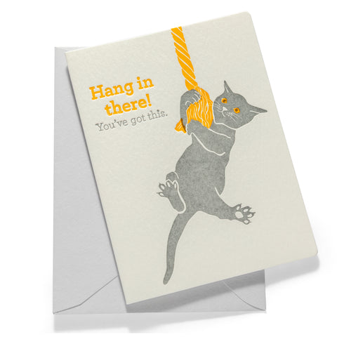 Hang in There | Multi-use | Letterpress Greeting Card